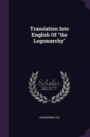 Cover of Translation Into English of the Logomarchy