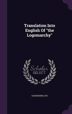 Book cover for Translation Into English of the Logomarchy