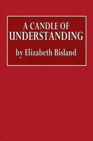 Cover of A Candle of Understanding