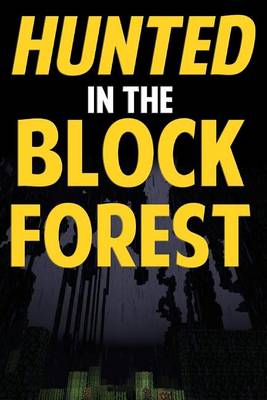 Book cover for Hunted in the Block Forest