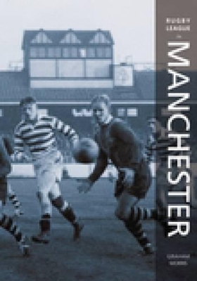 Book cover for Rugby League in Manchester