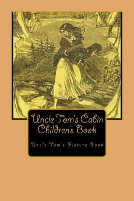 Book cover for Uncle Tom's Cabin Children's Book