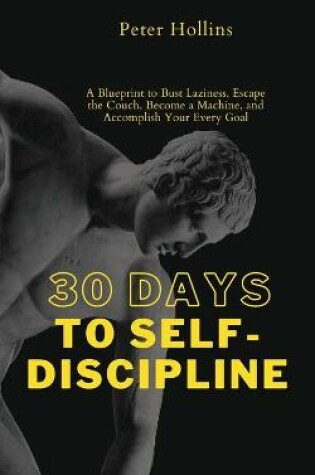 Cover of 30 Days to Self-Discipline