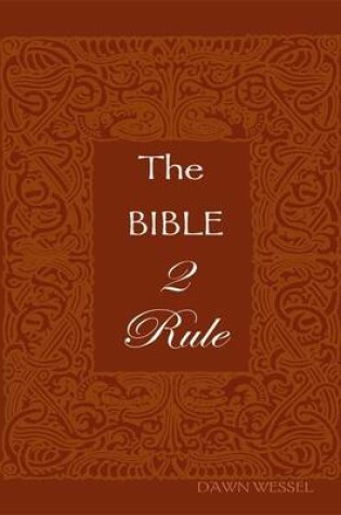 Cover of The Bible 2 Rule