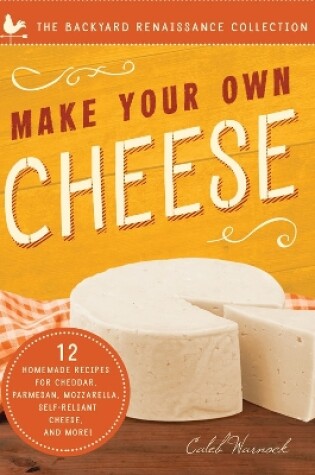 Cover of Make Your Own Cheese