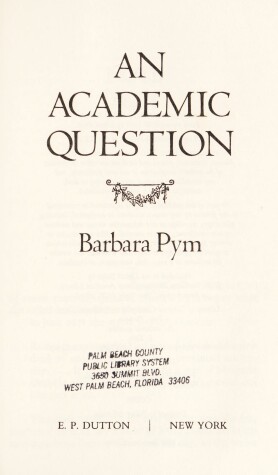 Book cover for Pym Barbara : Academic Question (HB)