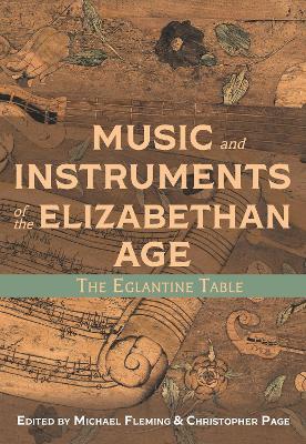 Book cover for Music and Instruments of the Elizabethan Age