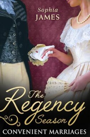 Cover of The Regency Season: Convenient Marriages