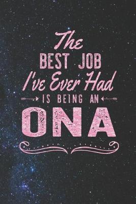 Book cover for The Best Job I've Ever Had Is Being An Ona