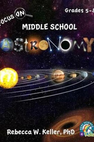 Cover of Focus on Middle School Astronomy Student Textbook