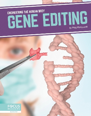 Book cover for Engineering the Human Body: Gene Editing