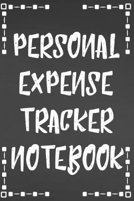 Book cover for Personal Expense Tracker Notebook