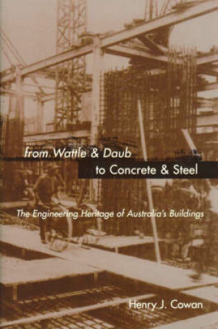 Cover of From Wattle and Daub to Concrete and Steel