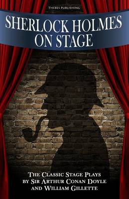 Book cover for Sherlock Holmes on Stage