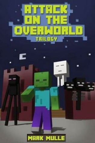 Cover of Attack on the Overworld Trilogy
