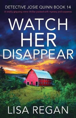 Cover of Watch Her Disappear