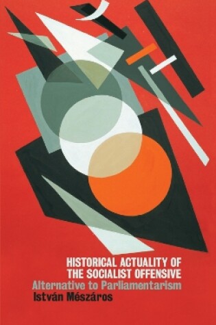 Cover of Historical Actuality Of The Socialist Offensive