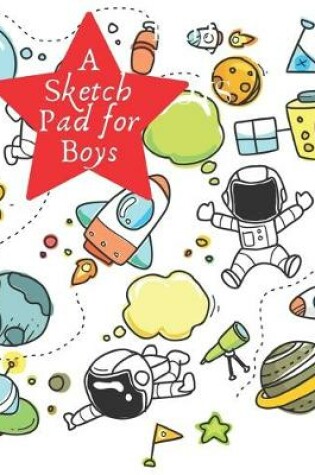 Cover of A Sketch Pad for Boys