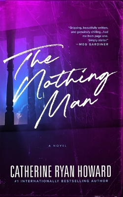 The Nothing Man by Catherine Ryan Howard