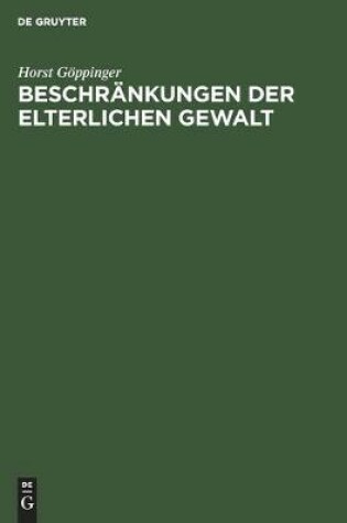 Cover of Beschr�nkungen Der Elterlichen Gewalt