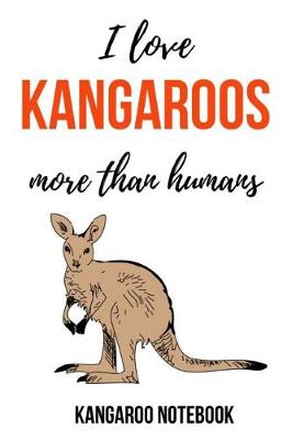 Book cover for I Love Kangaroos More Than Humans