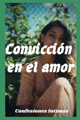Book cover for Convicción en el amor (vol 18)