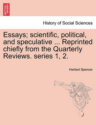 Book cover for Essays; Scientific, Political, and Speculative ... Reprinted Chiefly from the Quarterly Reviews. Series 1, 2.