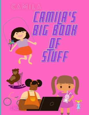 Book cover for Camila's Big Book of Stuff