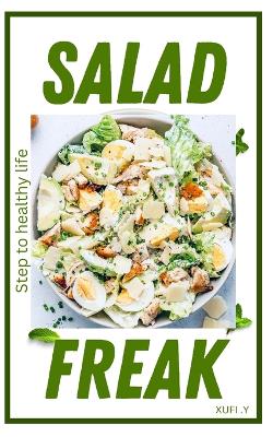 Book cover for Salad Freak Cookbook