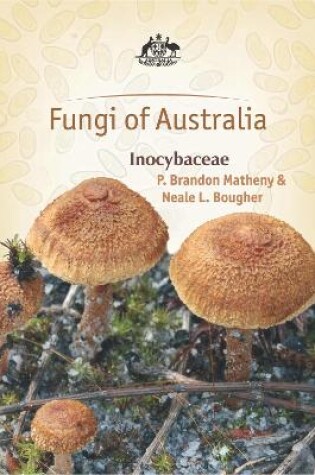 Cover of Fungi of Australia: Inocybaceae