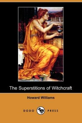 Cover of The Superstitions of Witchcraft (Dodo Press)