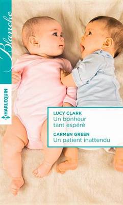 Book cover for Un Bonheur Tant Espere - Un Patient Inattendu