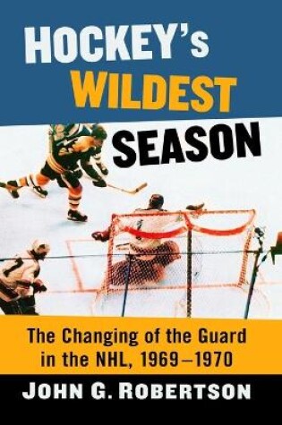 Cover of Hockey's Wildest Season