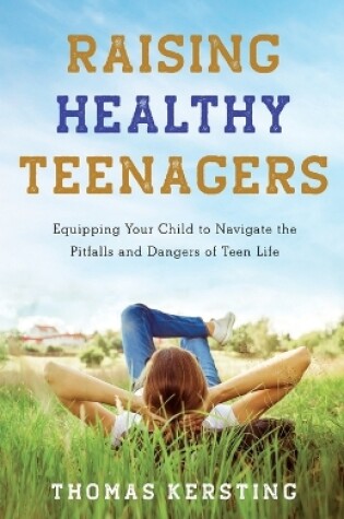 Cover of Raising Healthy Teenagers