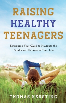 Book cover for Raising Healthy Teenagers