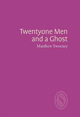 Book cover for Twentyone Men and a Ghost