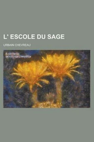 Cover of L' Escole Du Sage