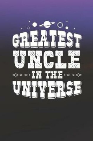 Cover of Greatest Uncle In The Universe