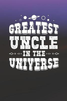 Book cover for Greatest Uncle In The Universe