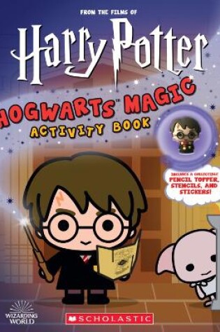 Cover of Harry Potter: Hogwarts Magic! Book with Pencil Topper