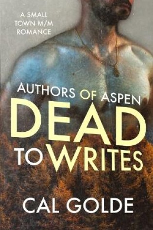 Cover of Dead to Writes