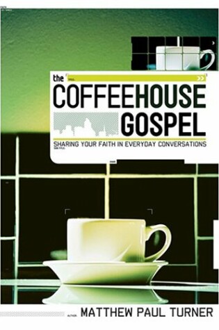 Cover of The Coffeehouse Gospel