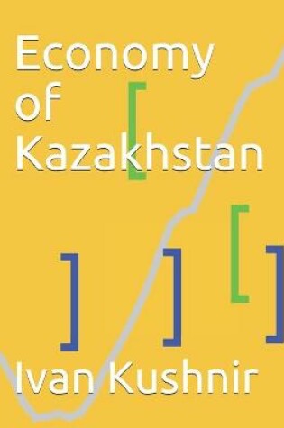 Cover of Economy of Kazakhstan