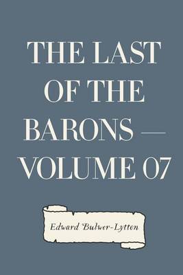 Book cover for The Last of the Barons - Volume 07