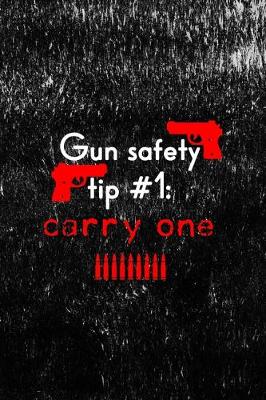 Book cover for Gun Safety Tip #1