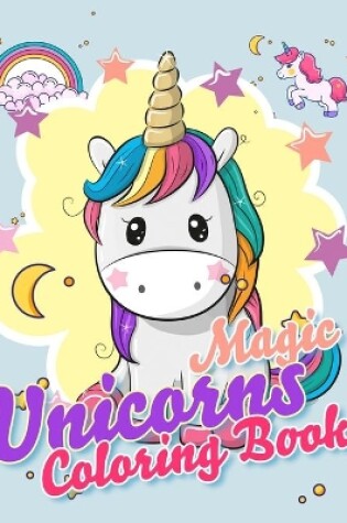 Cover of Magic Unicorns Coloring Book