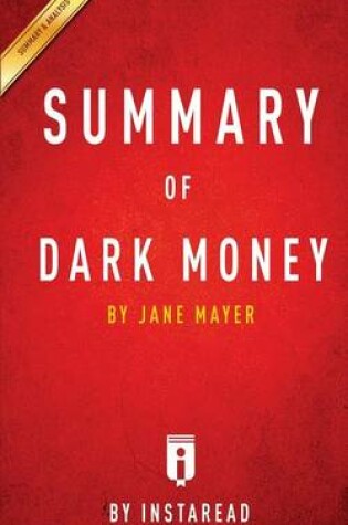 Cover of Summary of Dark Money