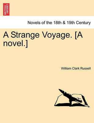 Book cover for A Strange Voyage. [A Novel.]