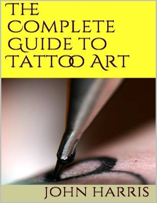 Book cover for The Complete Guide to Tattoo Art