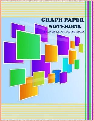Book cover for Graph Paper Notebook Quad Ruled Paper 80 Pages